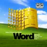 WORD - VNSSA & Eric Mark Remix by Walker & Royce cover art