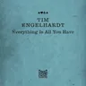 Everything Is All You Have cover art