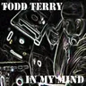 In My Mind by Todd Terry cover art