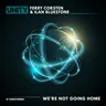 We're Not Going Home by Ilan Bluestone cover art