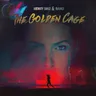 The Golden Cage - Arabs With Synthesizers Dub Mix cover art