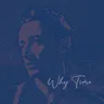 Why Time by Calibre cover art
