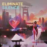 Eliminate Silence by Jeff Mills cover art