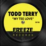 My Tee Love by Todd Terry cover art