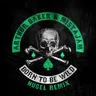Born To Be Wild - HUGEL Extended Remix cover art
