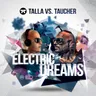 Electric Dreams - Extended Mix by Talla 2XLC cover art