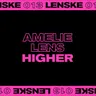 Higher by Amelie Lens cover art