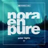 Polar Lights by Nora En Pure cover art