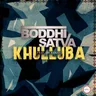 Khulluba - Radio Mix by Boddhi Satva cover art