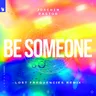 Be Someone - Lost Frequencies Extended Remix cover art