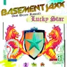 Lucky Star - Jaxx Klub Remix Edit by Basement Jaxx cover art