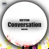 Conversation - Main Mix by Kek'star cover art