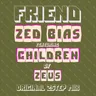 Friend - Original 2 Step Mix by Zed Bias cover art