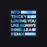Loving You Like Always - Innellea Remix cover art
