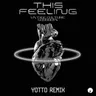 This Feeling (YOTTO remix) by Vintage Culture cover art