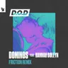 Dominos - Friction Remix by Friction cover art
