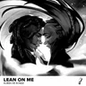 Lean On Me - Cubicore Remix by Ruben de Ronde cover art