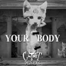 Your Body (Cat Dealers remix) cover art
