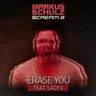 Erase You - Omair Mirza Remix by Markus Schulz cover art