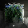 Make It Loud by Bhaskar cover art