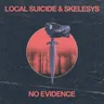 No Evidence by Local Suicide cover art