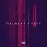 Wildest Thing cover art