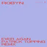 Ever Again - Patrick Topping Dub cover art