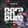 Who You Are by Nora En Pure cover art