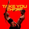 Take You There cover art