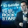 DJs Are The New Rockstars-Live Mashup Mix 1 by DJ Godfather cover art