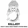 Roof It (Soul Mass Transit System remix) by Soul Mass Transit System cover art