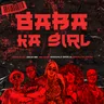 Baba Ka Girl (feat. ShennyDaDeejay, Candy FLow RSA) by DBN Gogo cover art