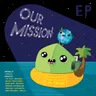 Our Mission - Alma Marter Remix cover art