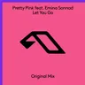 Let You Go - Extended Mix by Pretty Pink cover art