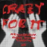 Crazy For It by Adam Port cover art