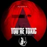 You're Toxic by Deborah de Luca cover art