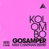 Gosamper - Max Chapman Remix by Max Chapman cover art