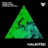 Haunted - Extended Mix by Daniel Kandi cover art