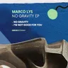 No Gravity (Extended) by Marco Lys cover art