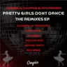 Pretty Girls Don't Dance - DJ Sneak vs Tripmastaz Remix by DJ Sneak cover art