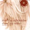 Chase My Rabbit (Moonbeam Edit) by Marcus Schössow cover art