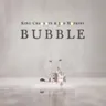 Bubble - Single Edit cover art