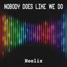 Nobody Does Like We Do cover art
