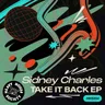 Take It Back (To the Old School) (original mix) by Sidney Charles cover art