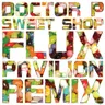Sweet Shop - Flux Pavilion Remix cover art