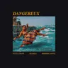 Dangereux by Boddhi Satva cover art