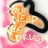 You Need The Drugs - &ME Remix by &ME cover art