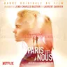 Paris Is Us (Original Motion Picture Soundtrack) album cover