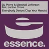 Everybody Dance (Clap Your Hands) - Anthem Mix by DJ Pierre cover art