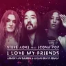 I Love My Friends (feat. Icona Pop) - Armin van Buuren & Avian Grays Remix by Armin van Buuren cover art